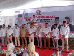 Gerindra Lampung Timur Gelar Konsolidasi, Siap Menangkan Rahmat Mirzani Djausal di Pilgub Lampung 2024