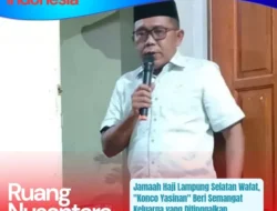 Jamaah Haji Lampung Selatan Wafat di Mekkah, Dwi Riyanto “Konco Yasinan” Sampaikan Taushiyah di Malam Tahlilan