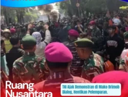 “TNI Turun Tangan Redam Amarah di Mako Brimob: Ajak Demonstran Dialog Usai Ricuh”