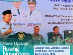 Wabup Lampung Selatan Serahkan Kartu BPJS Ketenagakerjaan ke Ribuan Pekerja Sawit