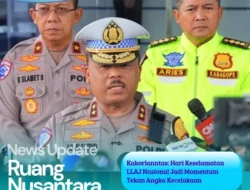 Kakorlantas Polri: Hari Keselamatan LLAJ Nasional, Titik Balik Tekan Kecelakaan!