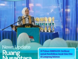 Reni Apriyani Apresiasi Peran HIMPAUDI dalam Memajukan PAUD di Lampung Selatan