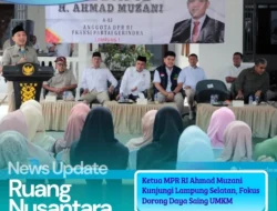 Agro Eduwisata Jadi Andalan Lampung Selatan Dongkrak UMKM, Ketua MPR RI Beri Dukungan