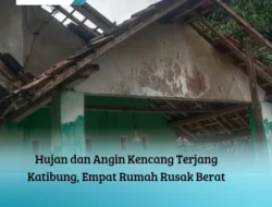 Hujan dan Angin Kencang Terjang Katibung, Empat Rumah Rusak Berat