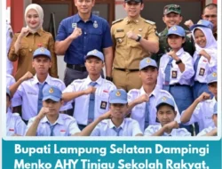 Bupati Lampung Selatan Dampingi Menko AHY Tinjau Sekolah Rakyat, Dukung Peningkatan SDM