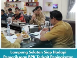 Lampung Selatan Siap Hadapi Pemeriksaan BPK Terkait Peningkatan Sarana Pendidikan