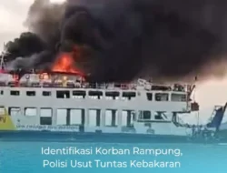 Identifikasi Korban Rampung, Polisi Usut Tuntas Kebakaran Kapal Federal di Batam