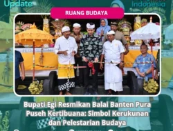 Bupati Egi Resmikan Balai Banten Pura Puseh Kertibuana: Simbol Kerukunan dan Pelestarian Budaya