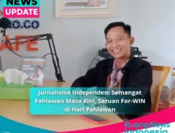 Jurnalisme Independen: Semangat Pahlawan Masa Kini, Seruan For-WIN di Hari Pahlawan