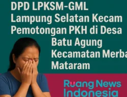 DPD LPKSM–GML Kecam Dugaan Potongan Dana PKH di Batu Agung Merbau Mataram 