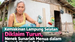 Kemiskinan Lampung Selatan Diklaim Turun, Nenek Sunariah Menua dalam Rumah Nyaris Roboh